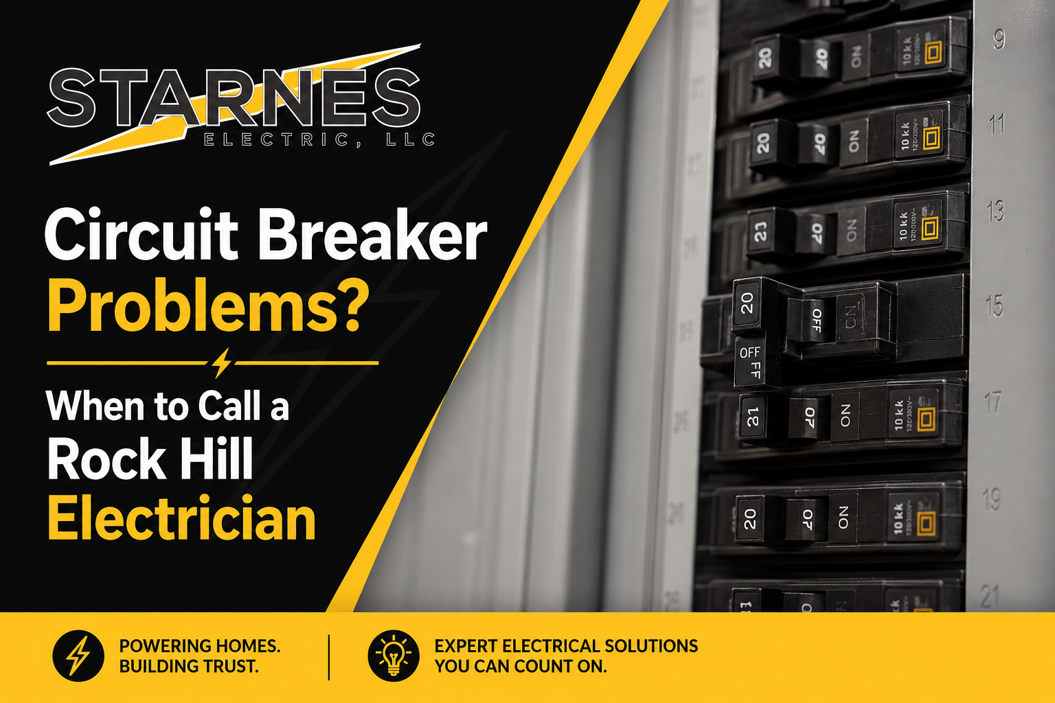 Circuit Breaker Problems When to Call a Rock Hill Electrician