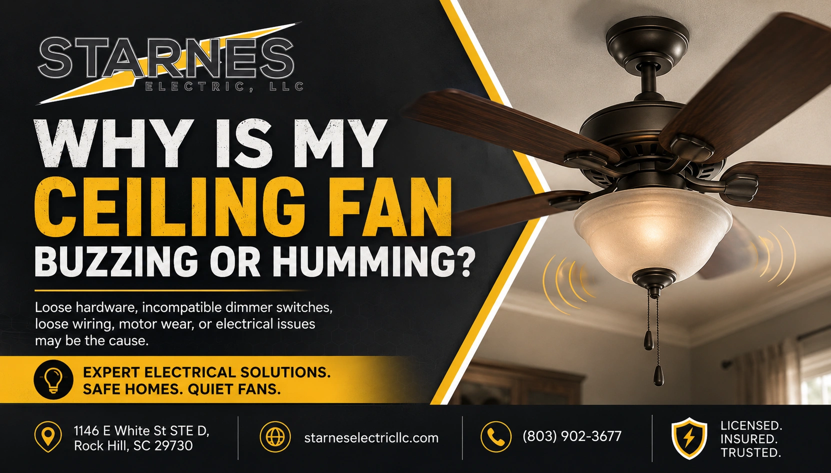 Why Is My Ceiling Fan Buzzing or Humming